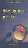 HAY GENTE PA TO