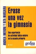 ERASE UNA VEZ LA GIMNASIA