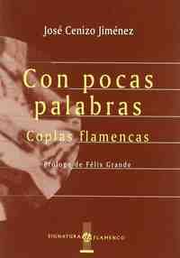 CON POCAS PALABRAS.  COPLAS FLAMENCAS