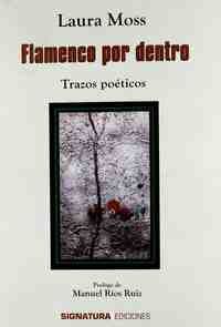 FLAMENCO POR DENTRO. TRAZOS POETICOS