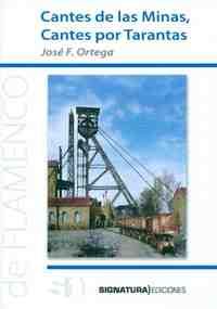CANTES DE LAS MINAS, CANTES POR TARANTAS