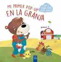 EN LA GRANJA. MI PRIMER POP-UP