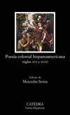 POESÍA COLONIAL HISPANOAMERICANA (SIGLOS XVI Y XVII)