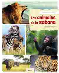 LOS ANIMALES DE LA SABANA. DESCUBRIENDO EL MUNDO