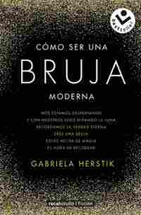 COMO SER UNA BRUJA MODERNA