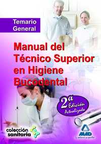 TEMARIO MANUAL DEL TECNICO SUPERIOR EN HIGIENE BUCODENTAL