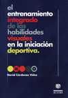 ENTRENAMIENTO INTEGRADO DE HABILIDADES VISUALES INICIACION DEPORTIVA