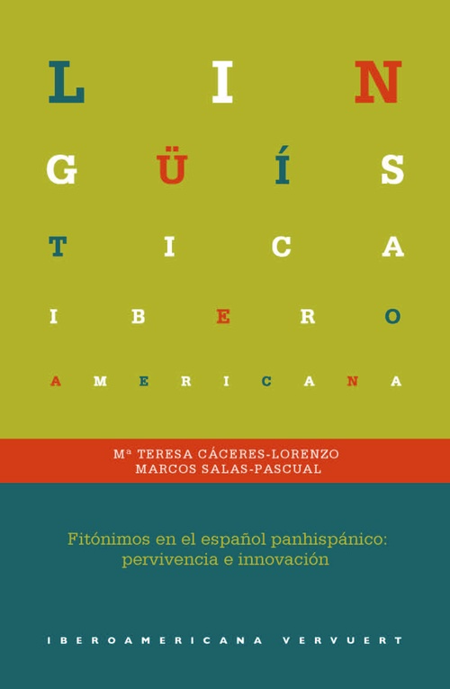 FITÓNIMOS EN EL ESPAÑOL PANHISPÁNICO. PERVIVENCIA E INNOVACIÓN