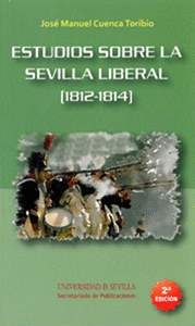 2ª. ESTUDIOS SOBRE LA SEVILLA LIBERAL (1812-1814)