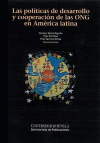 LAS POLITICAS DE DESARROLLO Y COOPERACION DE LAS ONG EN AMERICA LATINA