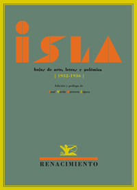(2 VOL.) REVISTA ISLA: VERSO Y PROSA / HOJAS DE ARTE, LETRAS Y POLÉMICAS (FACSIMIL)