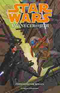 2. STAR WARS. AMANECER DE LOS JEDI: PRISIONERO DE BOGAN