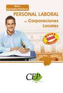 TEST Y SUPUESTOS PRACTICOS. PERSONAL LABORAL DE CORPORACIONES LOCALES