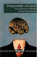 DESPERTANDO A LA RAZÓN. UNA INICIACION A LA FILOSOFIA