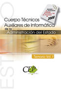 I. TEMARIO. CUERPO TECNICOS AUXILIARES DE INFORMATICA ADMINIST. ESTADO