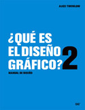2. ¿ QUE ES EL DISEÑO GRAFICO ? MANUAL DE DISEÑO