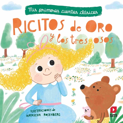 RICITOS DE ORO Y LOS TRES OSOS. MIS PRIMEROS CUENTOS CLÁSICOS