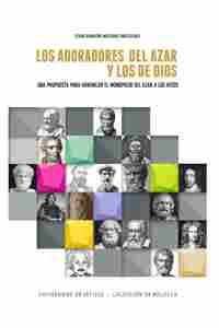 LOS ADORADORES DEL AZAR Y LOS DE DIOS. UNA PROPUESTA PARA ARRANCAR EL MONOPOLIO DEL AZAR A LOS ATEOS