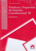 (PACK 2 VOLS.) III. PRACTICAS Y ESQUEMAS DE DERECHO CONSTITUCIONAL