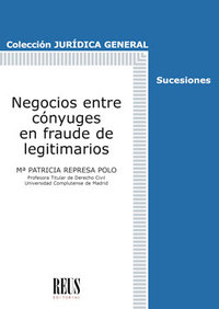 NEGOCIOS ENTRE CONYUGES EN FRAUDE DE LEGITIMARIOS