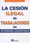 CESION ILEGAL DE TRABAJADORES EN ACTIVIDADES CONTRATADAS