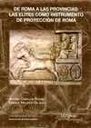 DE ROMA A LAS PROVINCIAS LAS ELITES COMO INSTRUMEN