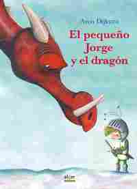 EL PEQUEÑO JORGE Y EL DRAGON