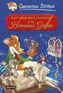 LOS MEJORES CUENTOS DE LOS HERMANOS GRIMM. GERÓNIMO STILTON