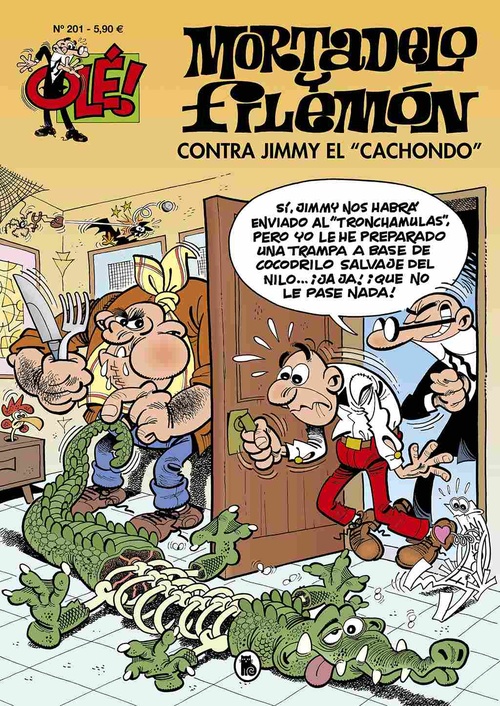 OLE MORTADELO 201. CONTRA JIMMY ŽŽCACHONDOŽŽ