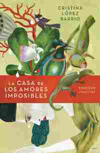 LA CASA DE LOS AMORES IMPOSIBLES (EDICIÓN ESPECIAL).