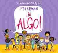 ¡DI ALGO!