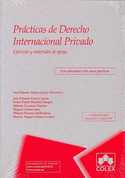 2008. PRACTICAS DERECHO INTERNACIONAL PRIVADO: EJERCICIOS Y SOLUCIONES