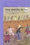 SEMILLA DE LUZ, UNA