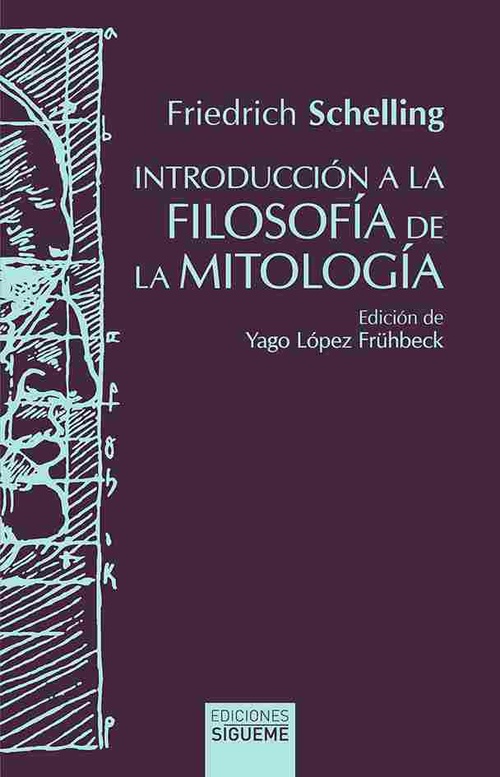 INTRODUCCION A LA FILOSOFIA DE LA MITOLOGÍA