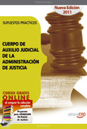 SUPUESTOS PRACTICOS CUERPO DE AUXILIO JUDICIAL DE LA ADMINISTRACION DE