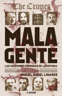 MALA GENTE. LAS 100 PEORES PERSONAS DE LA HISTORIA