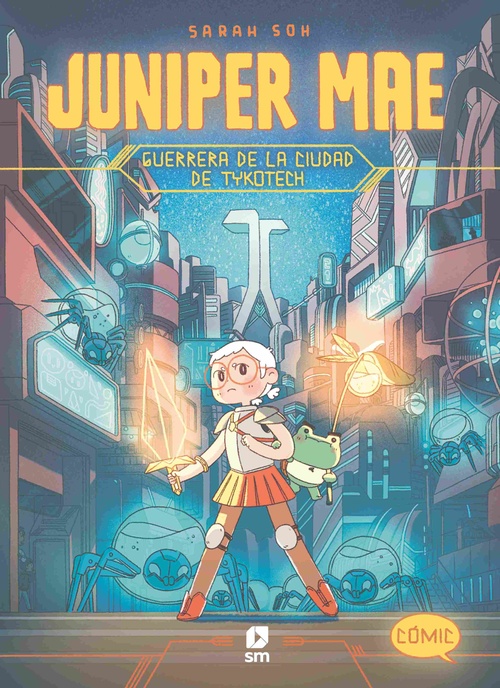 GUERRERA DE LA CIUDAD DE TYKOTECH. JUNIPER MAE, 1