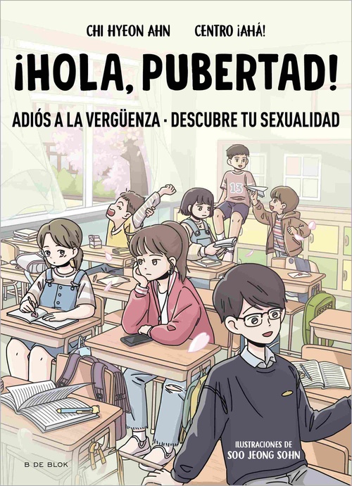 ¡HOLA, PUBERTAD!. ADIÓS A LA VERGÜENZA - DESCUBRE TU SEXUALIDAD
