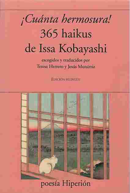 CUANTA HERMOSURA, 365 HAIKUS