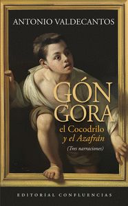 GONGORA EL COCODRILO Y EL AZAFRAN