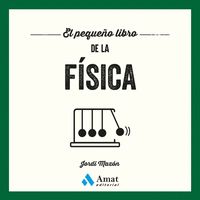 EL PEQUEÑO LIBRO DE LA FISICA