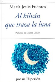 AL HILVÁN QUE TRAZA LA LUNA