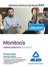 MONITOR DEL SERVICIO ANDALUZ DE SALUD. TEMARIO ESPECÍFICO VOLUMEN 2 TEMARIO ESPECÍFICO VOLUMEN 2