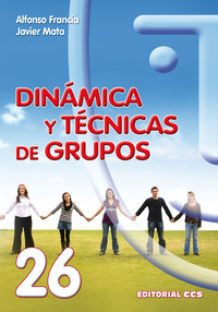DINAMICA Y TECNICAS DE GRUPO (NUEVA ED.)