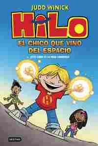 1. HILO. EL CHICO QUE VINO DEL ESPACIO