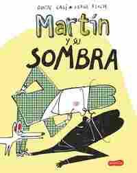 MARTIN Y SU SOMBRA