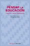 (2º) PENSAR LA EDUCACIÓN. CONCEPTOS Y OPCIONES FUNDAMENTALES