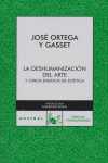 DESHUMANIZACION DEL ARTE Y OTROS ENSAYOS DE ESTETICA, LA