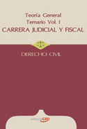 CARRERA JUDICIAL Y FISCAL. DERECHO CIVIL. TEORÍA GENERAL. I