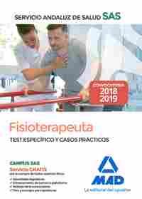 FISIOTERAPEUTA DEL SERVICIO ANDALUZ DE SALUD. TEST ESPECÍFICO Y CASOS PRÁCTICOS TEST ESPECÍFICO Y CA